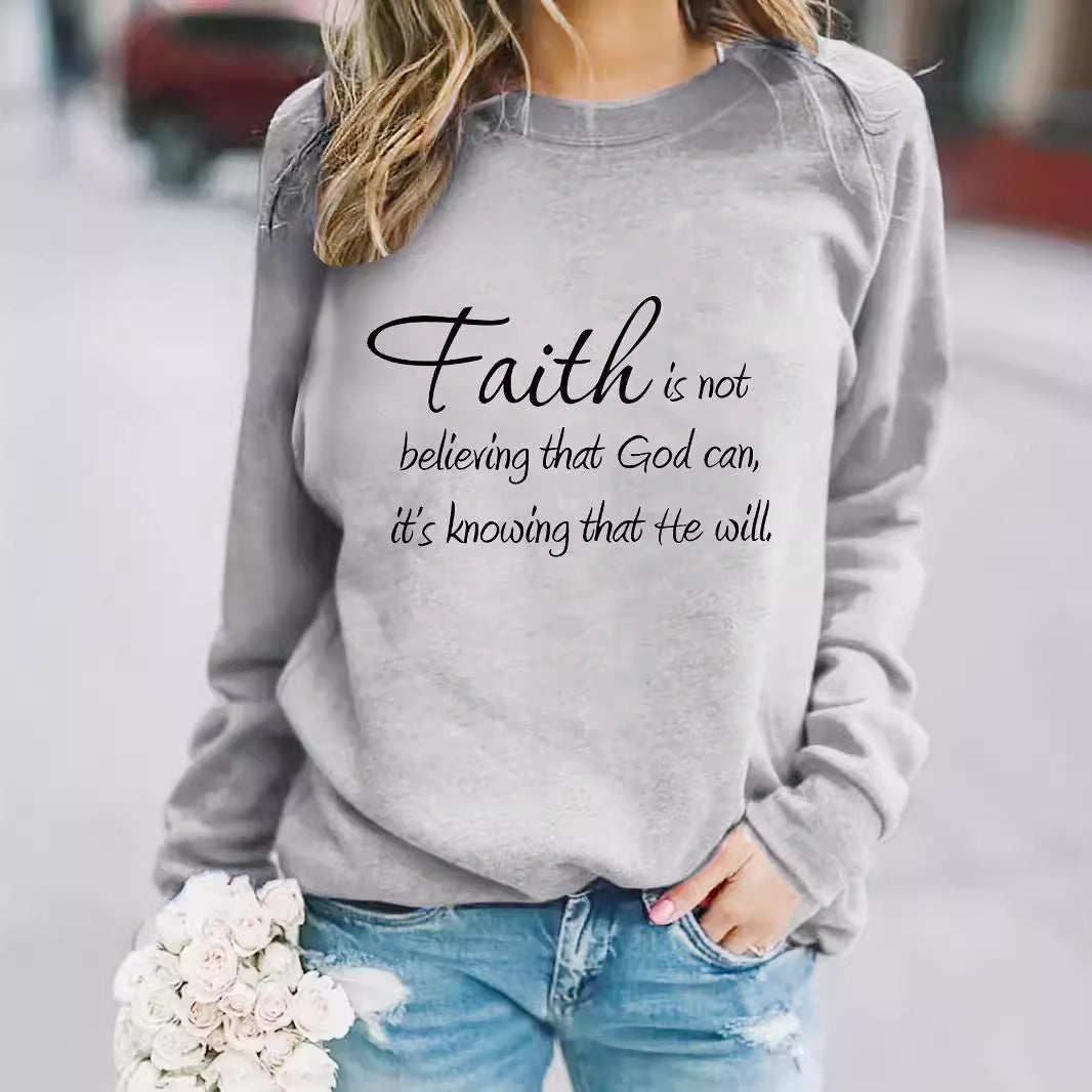 Round neck faith is printed pullover sweatshirt
